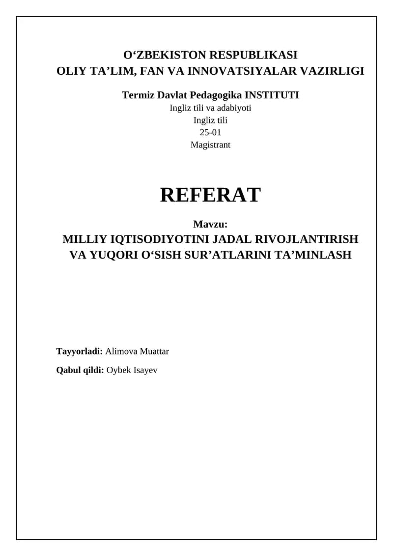 MILLIY IQTISODIYOTINI JADAL RIVOJLANTIRISH VA YUQORI O‘SISH SUR’ATLARINI TA’MINLASH