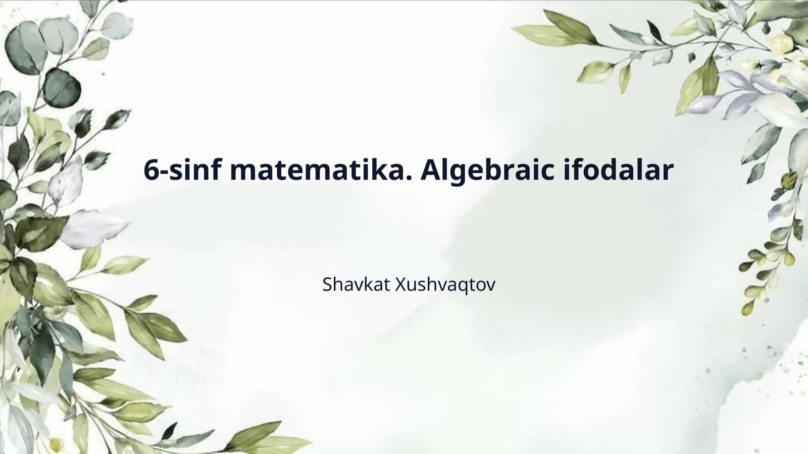 6-sinf matematika. Algebraic ifodalar