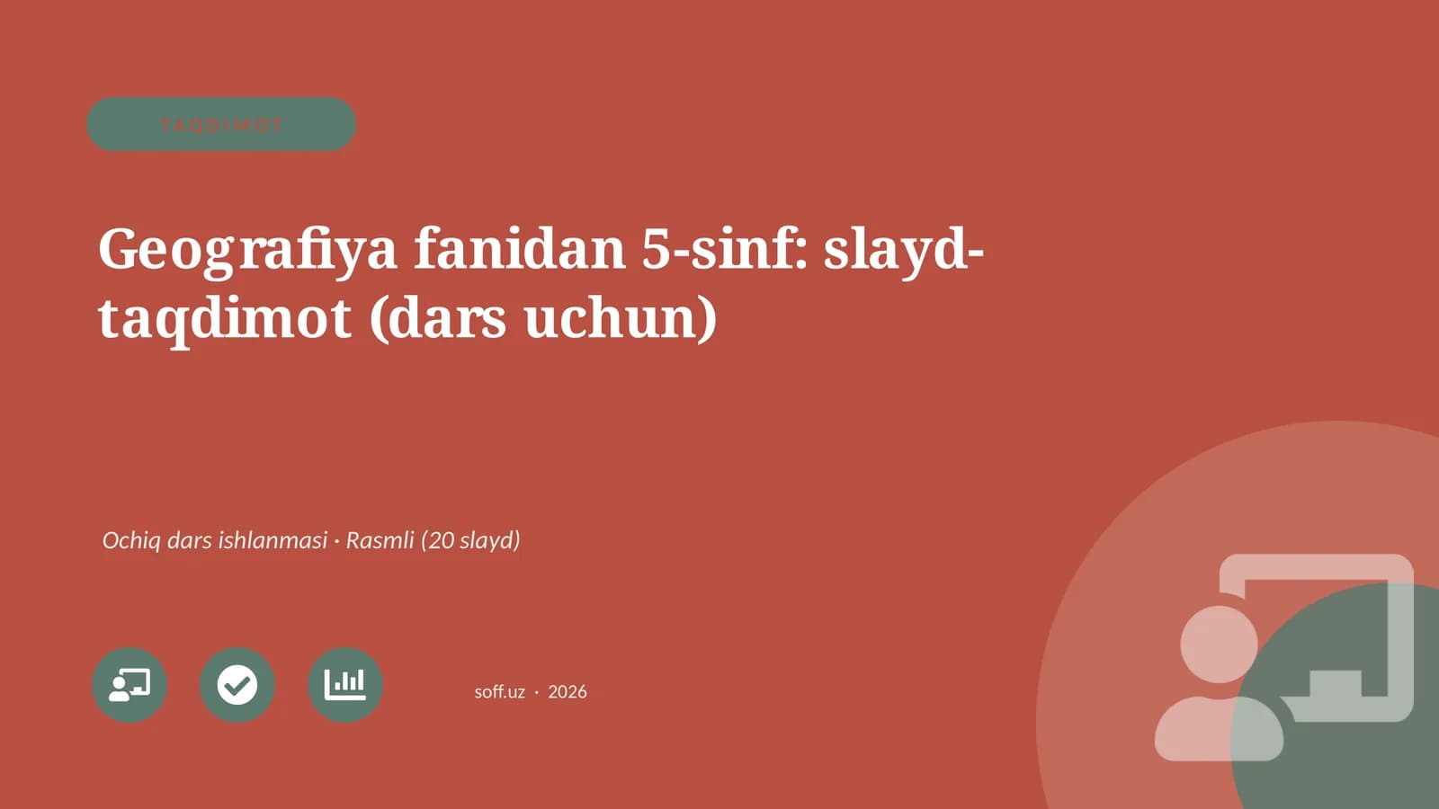 Geografiya fanidan 5-sinf: slayd-taqdimot (dars uchun)