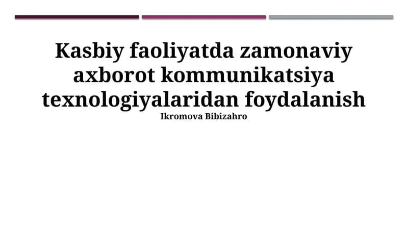 Zamonaviy axborot kommunikatsiya texnologiyalari