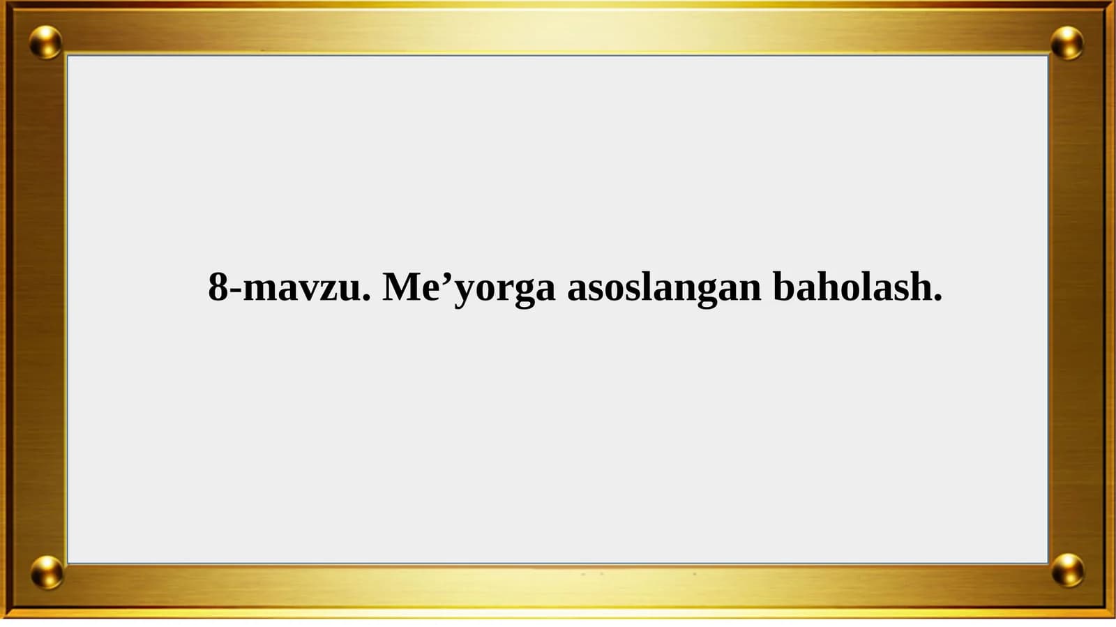 Me’yorga asoslangan baholash