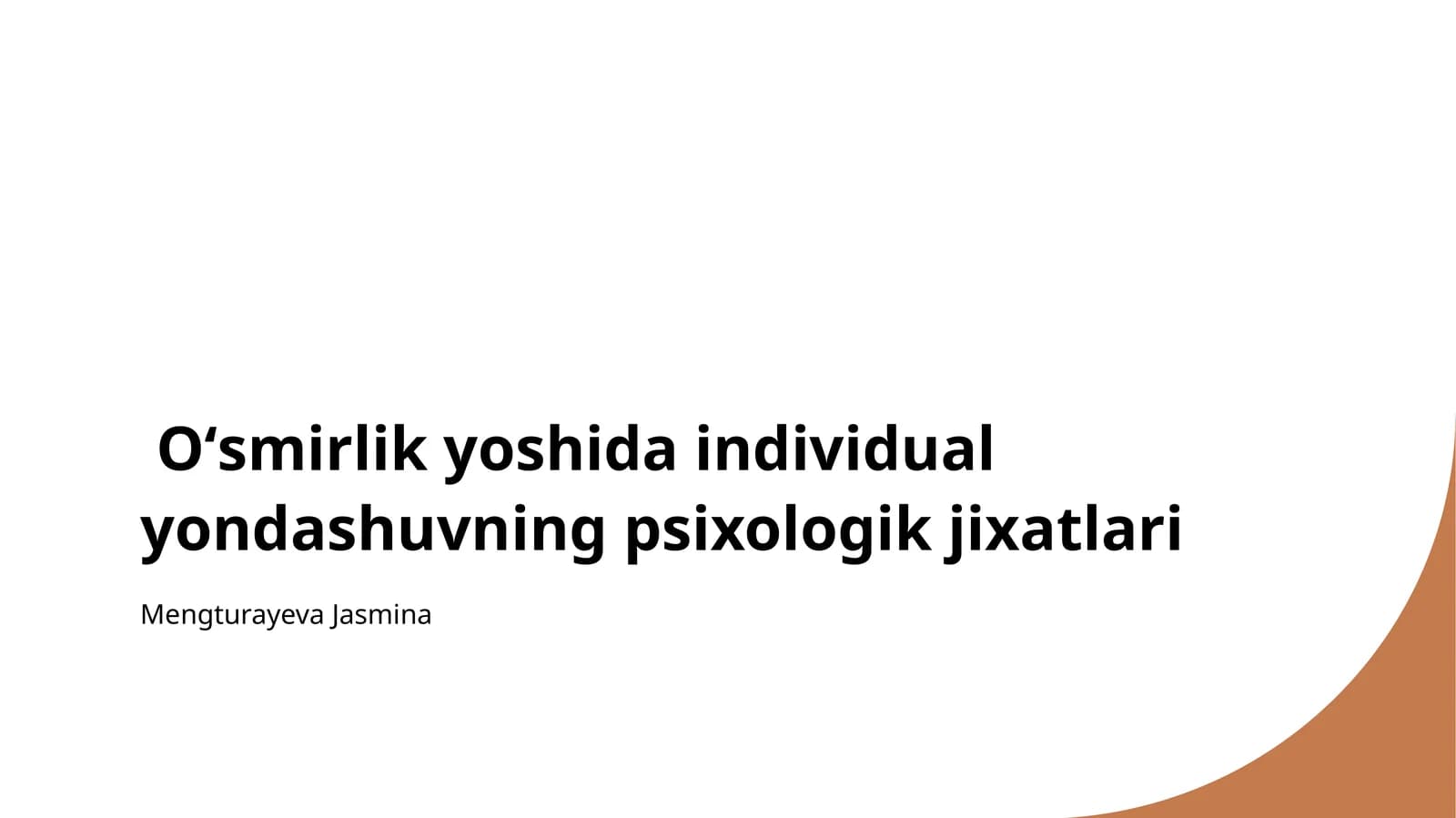 Oʻsmirlik yoshidagi individual yondashuvning psixologik jixatlari