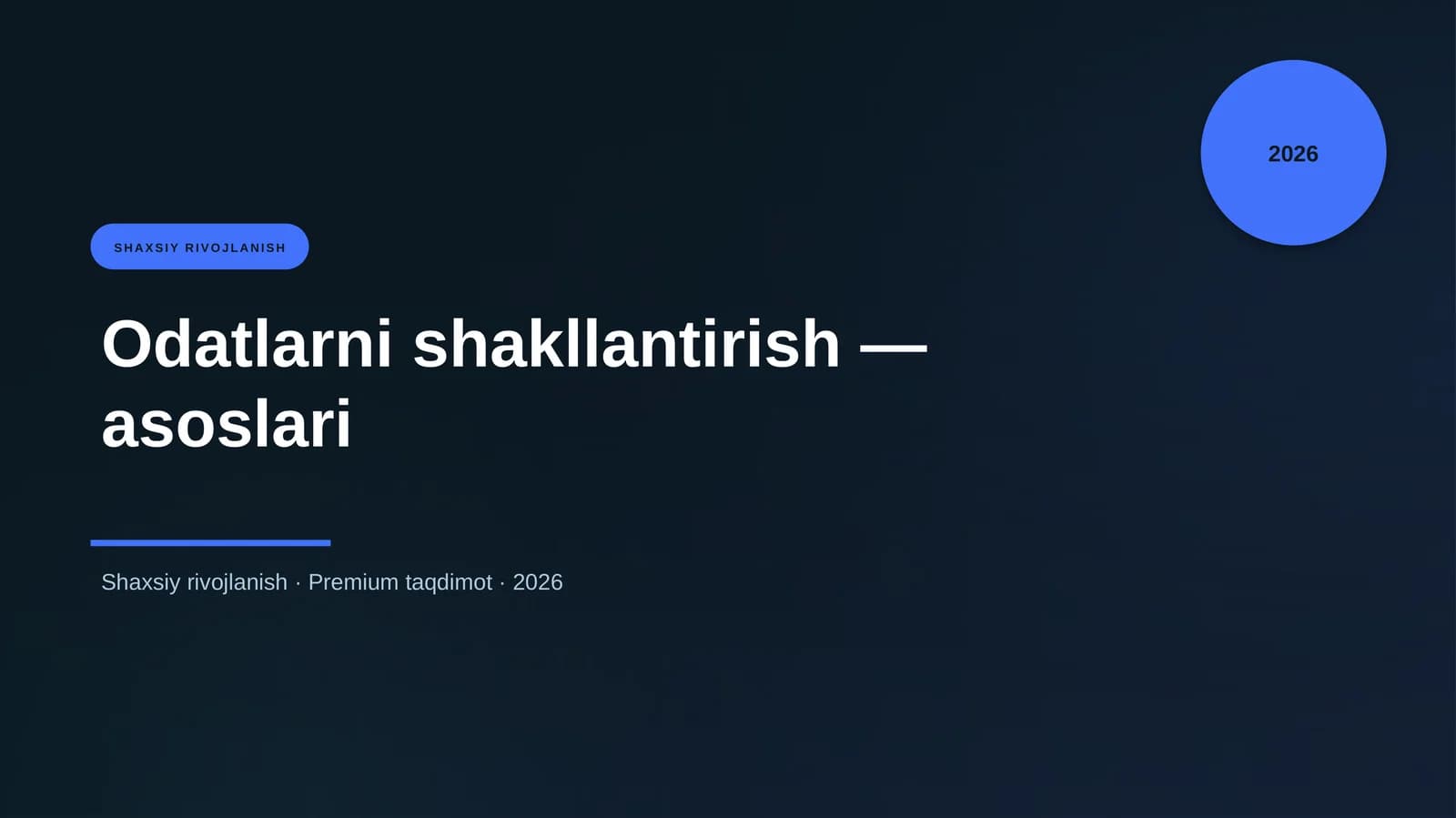 Odatlarni shakllantirish — asoslari