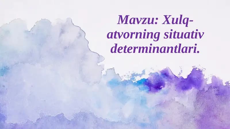 Xulq-atvorningsituativdeterminantlari