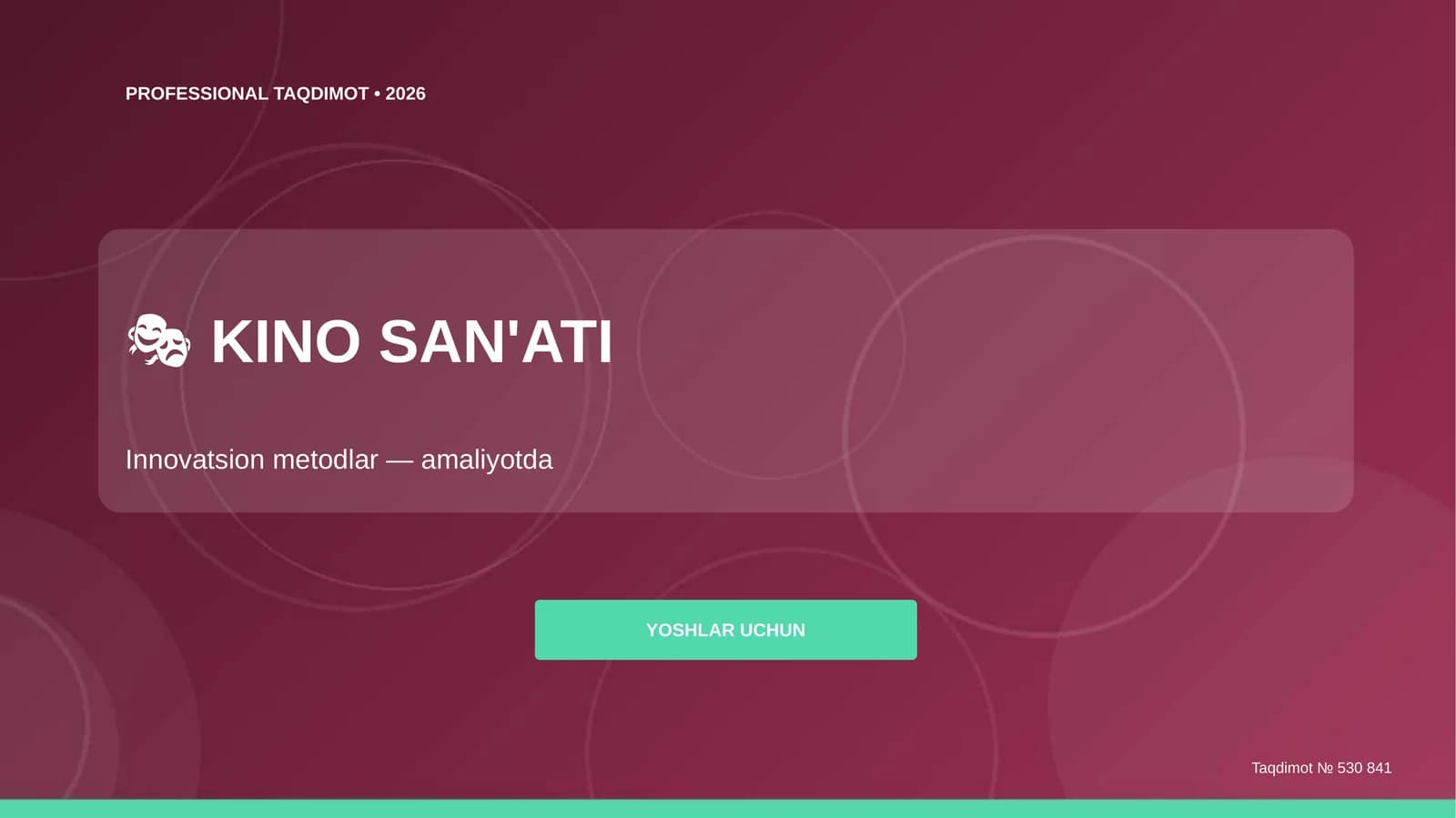 Kino san'ati: innovatsion metodlar (amaliyotda) [yoshlar uchun]