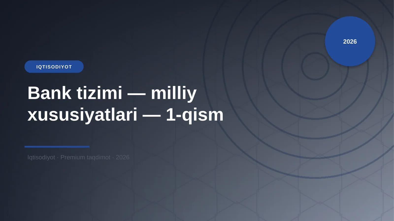 Bank tizimi — milliy xususiyatlari — 1-qism