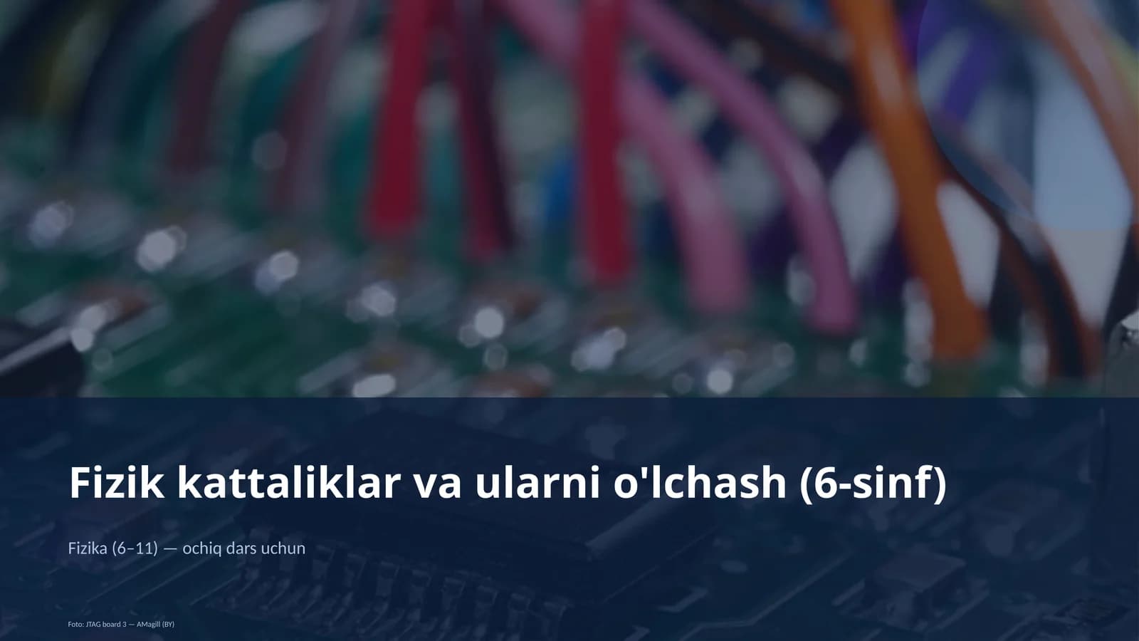 Fizik kattaliklar va ularni o'lchash (6-sinf)