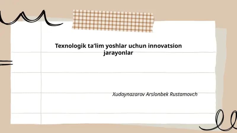 Texnologik taʼlim yoshlar uchun innovatsion jarayonlar