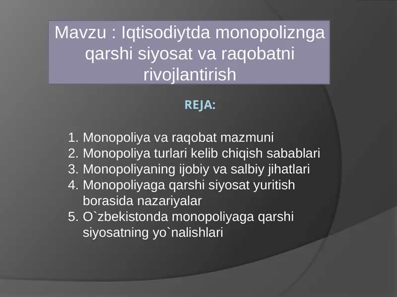 Monopoliya va raqobatni rivoyatlantirish
