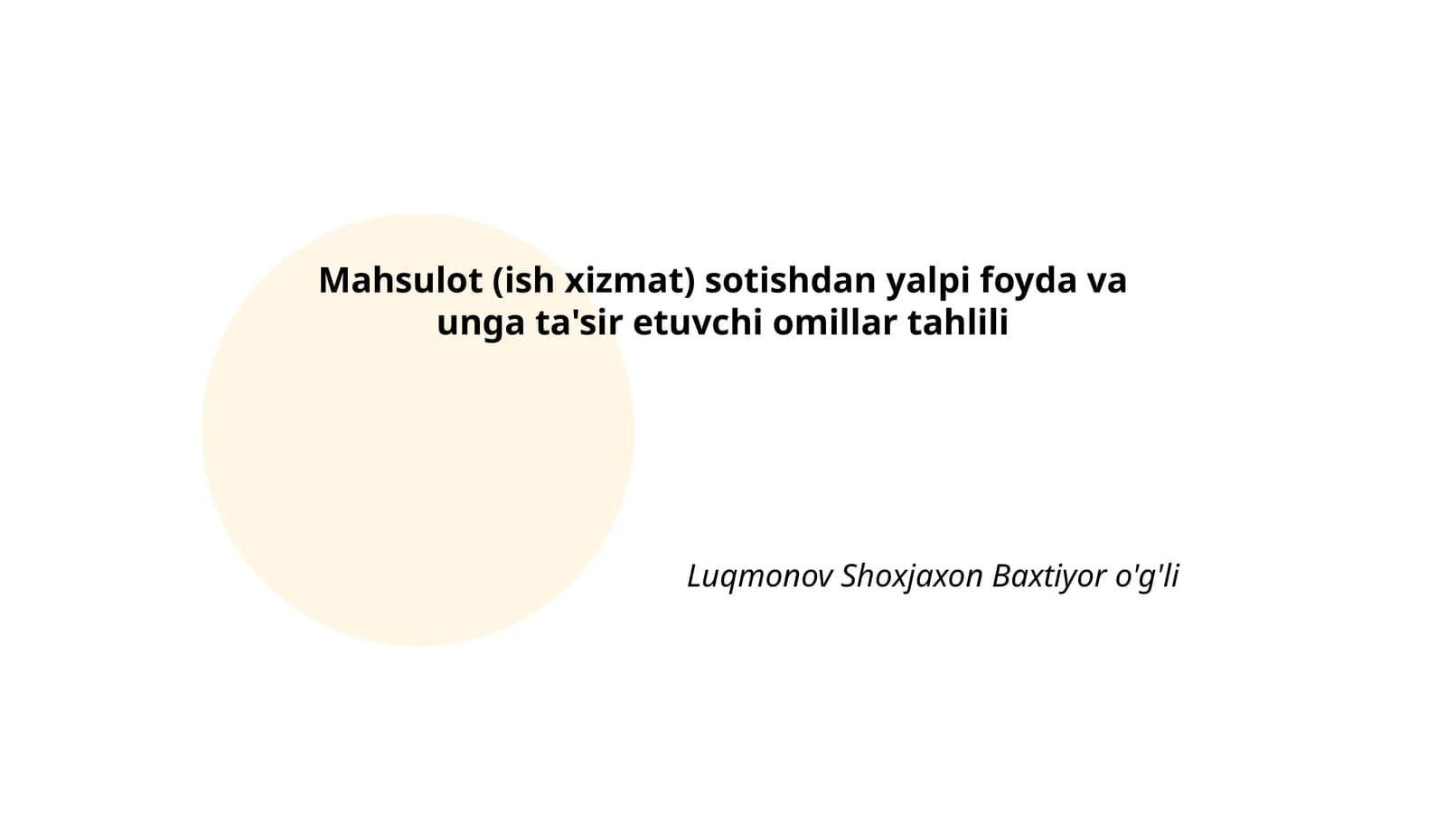 Mahsulot (ish xizmat) sotishdan yalpi foyda va unga ta'sir etuvchi omillar tahlili
