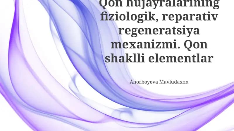 Qon hujayralarining fiziologik va reparativ regeneratsiya mexanizmi