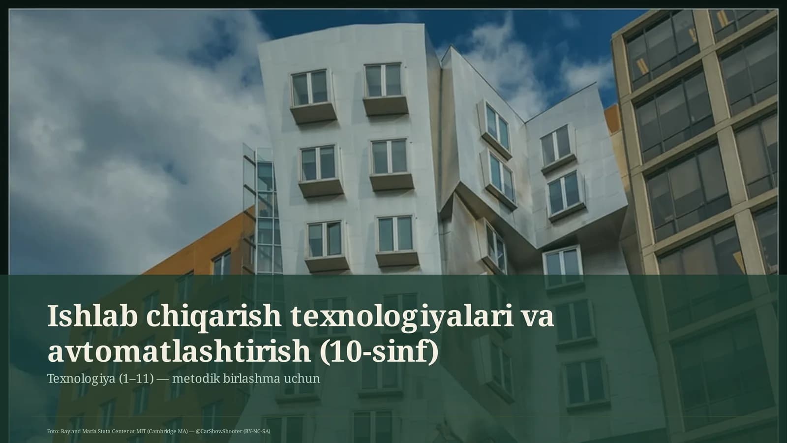 Ishlab chiqarish texnologiyalari va avtomatlashtirish (10-sinf)