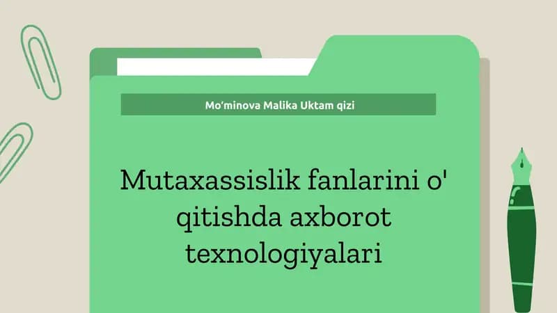 Mutaxassislikfanlarinio'qitishdaaxborottexnologiyalari