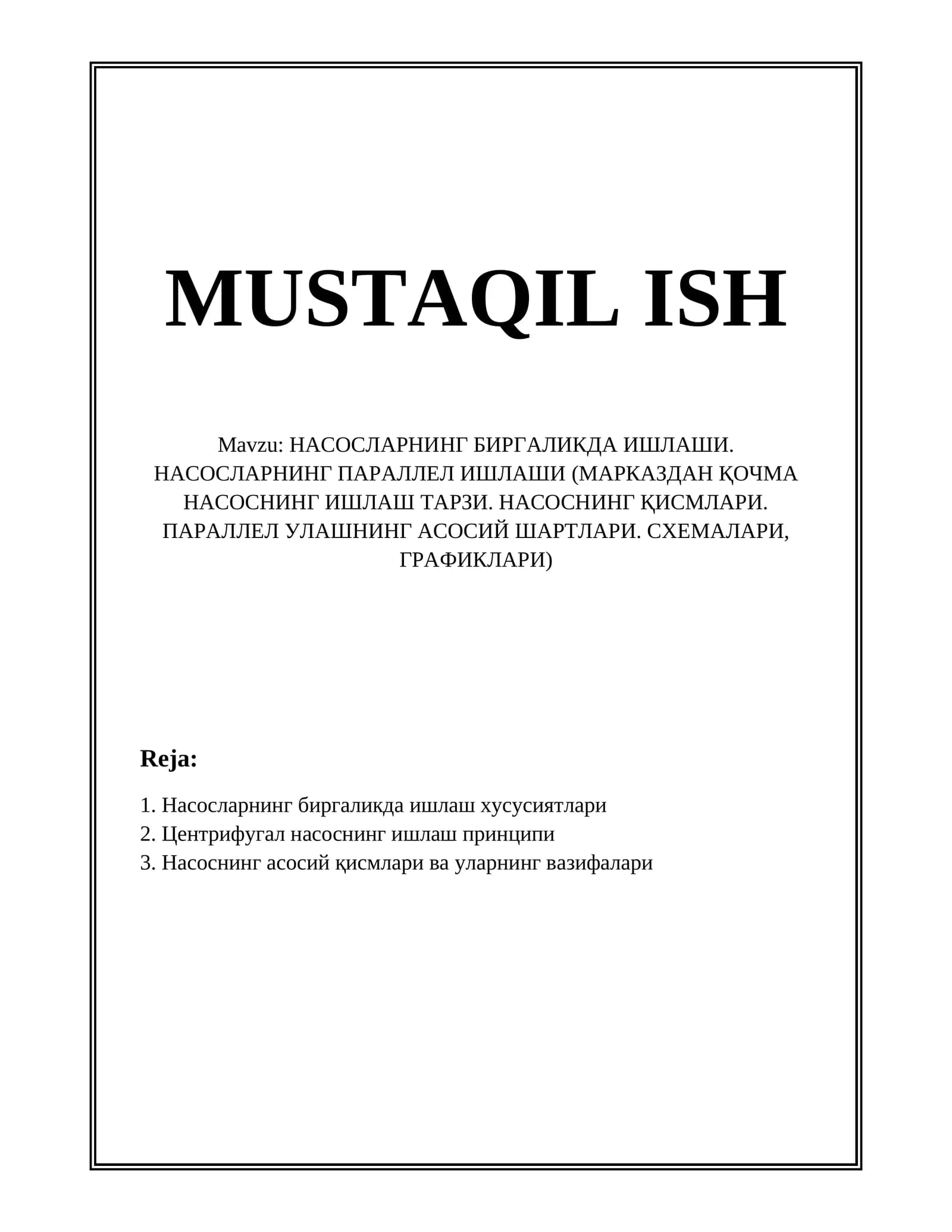 НАСОСЛАРНИНГ БИРГАЛИКДА ИШЛАШИ