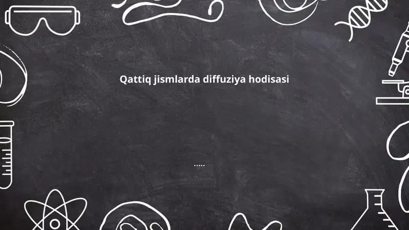 Qattiq jismlarda diffuziyaning nazariy asoslari