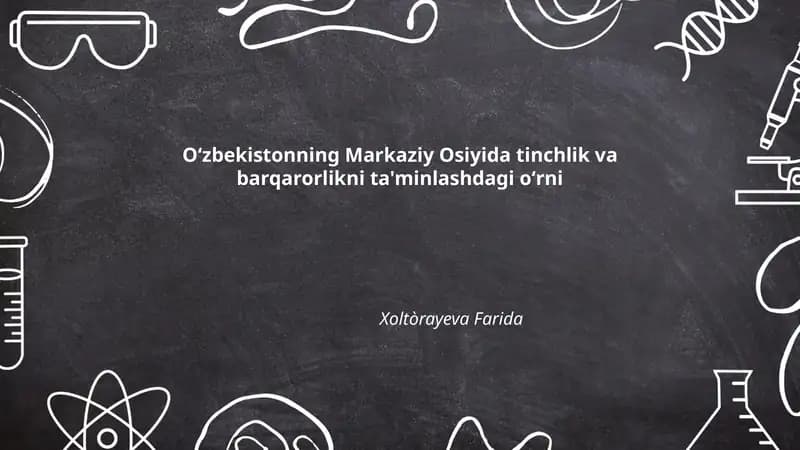 Oʻzbekistonning Markaziy Osiyida tinchlik va barqarorlikni ta'minlashdagi oʻrni