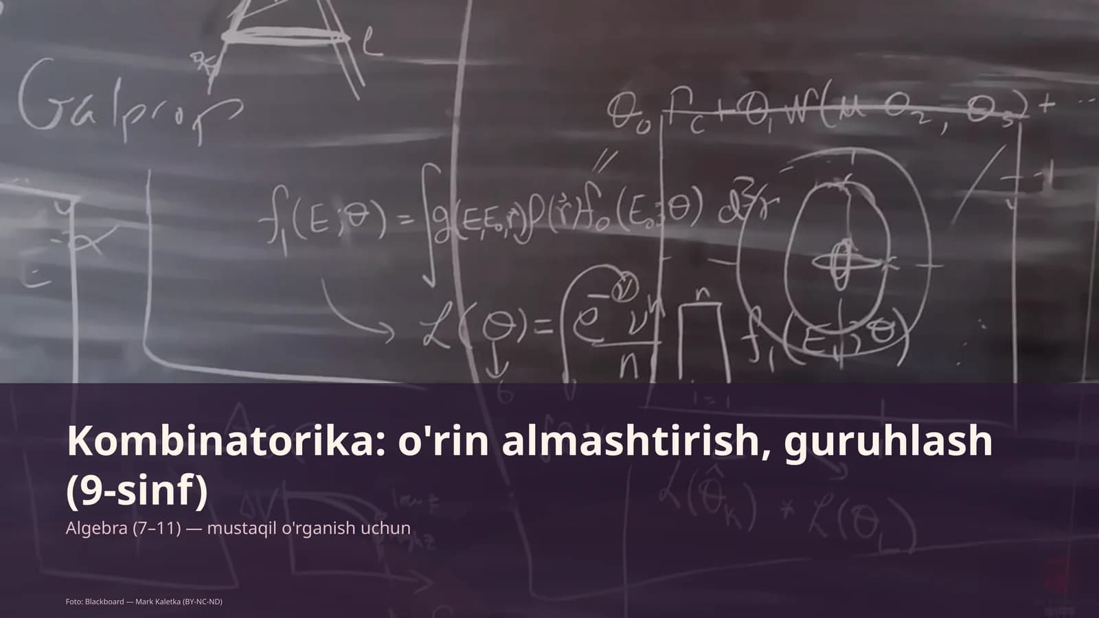 Kombinatorika: o'rin almashtirish, guruhlash (9-sinf)