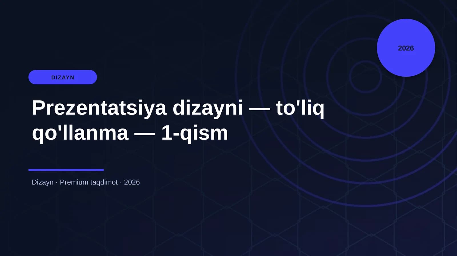 Prezentatsiya dizayni — to'liq qo'llanma — 1-qism