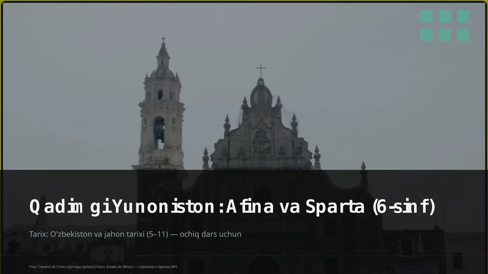 Qadimgi Yunoniston: Afina va Sparta (6-sinf)