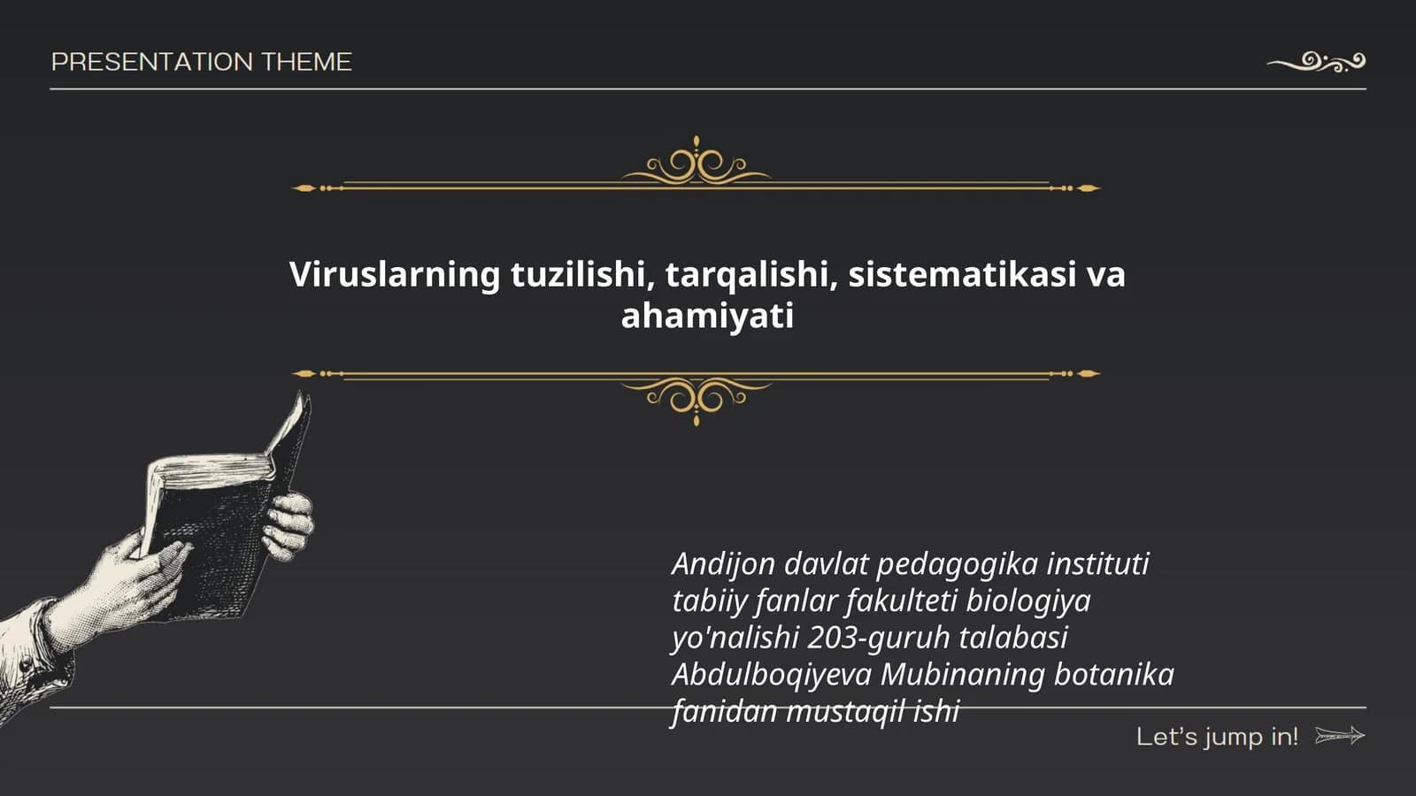 Viruslarning tuzilishi, tarqalishi, sistematikasi va ahamiyati