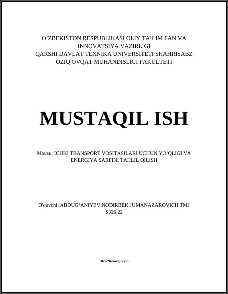 ICHKI TRANSPORT VOSITALARI UCHUN YOʻQLIGI VA ENERGIYA SARFINI TAHLIL QILISH