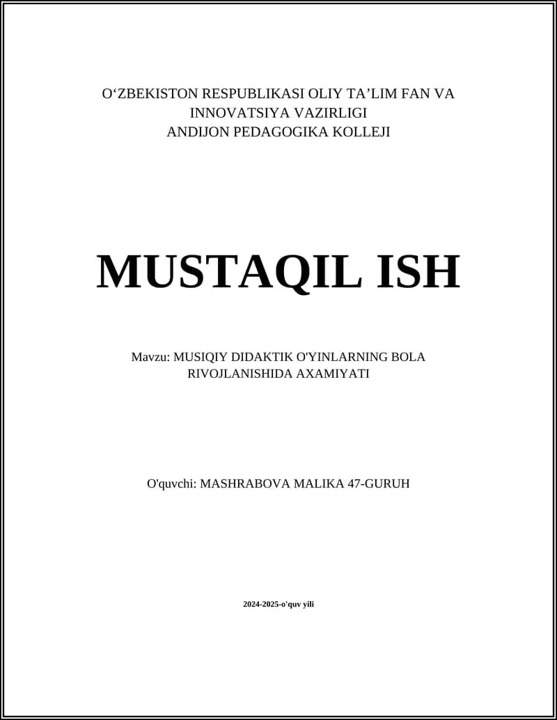 MUSIQIY DIDAKTIK O'YINLARNING BOLA RIVOJLANISHIDA AXAMIYATI