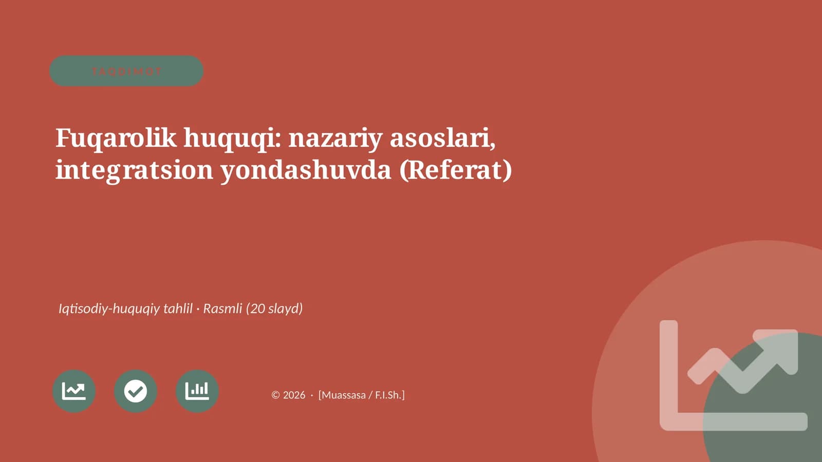 Fuqarolik huquqi: nazariy asoslari, integratsion yondashuvda (Referat)