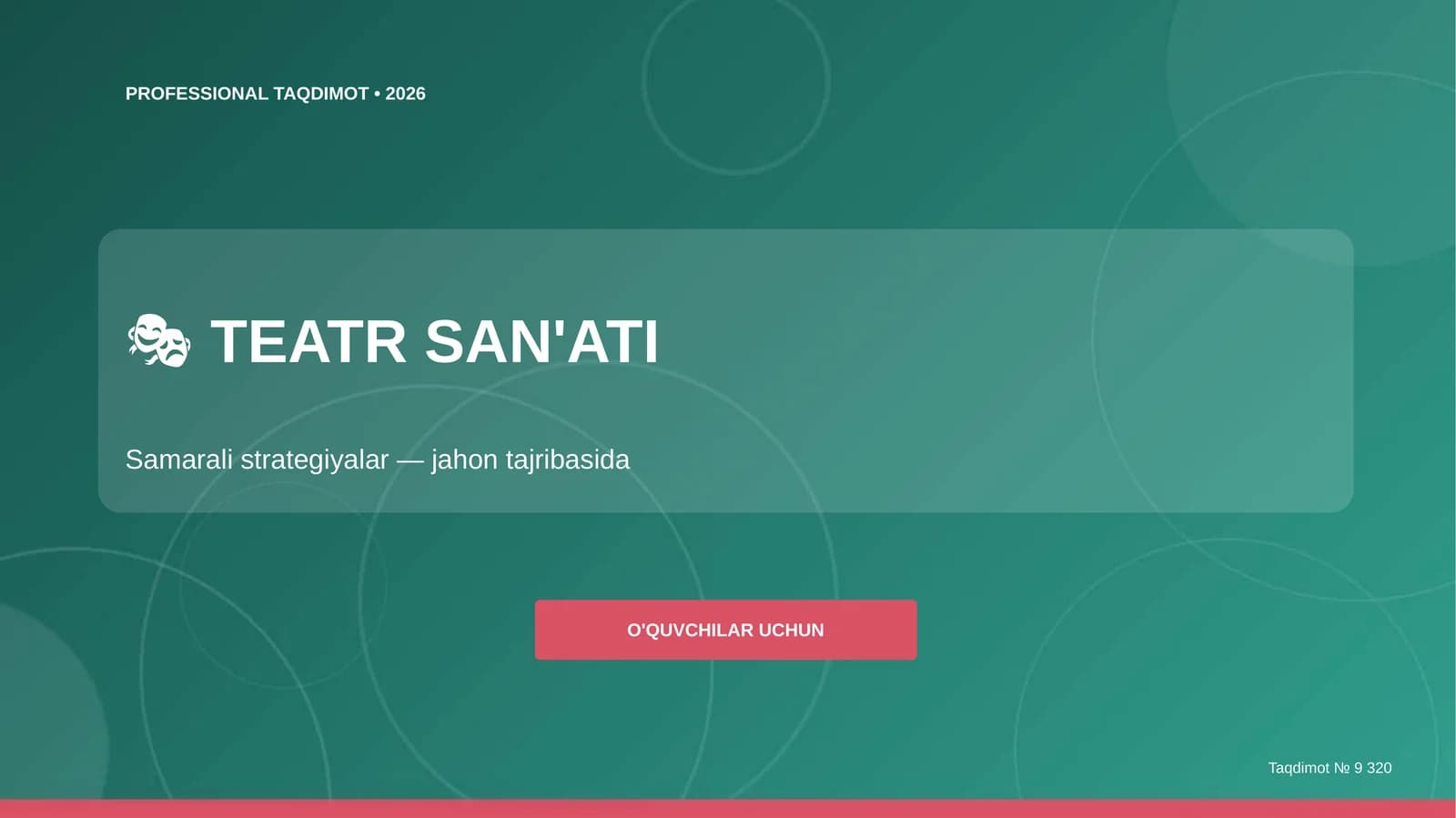 Teatr san'ati: samarali strategiyalar (jahon tajribasida) [o'quvchilar uchun]