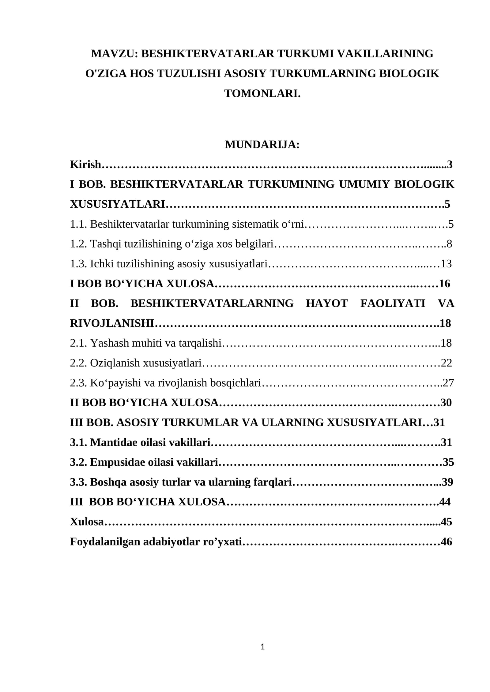 BESHIKTERVATARLAR TURKUMI VAKILLARINING O'ZIGA HOS TUZULISHI ASOSIY TURKUMLARNING BIOLOGIK TOMONLARI.