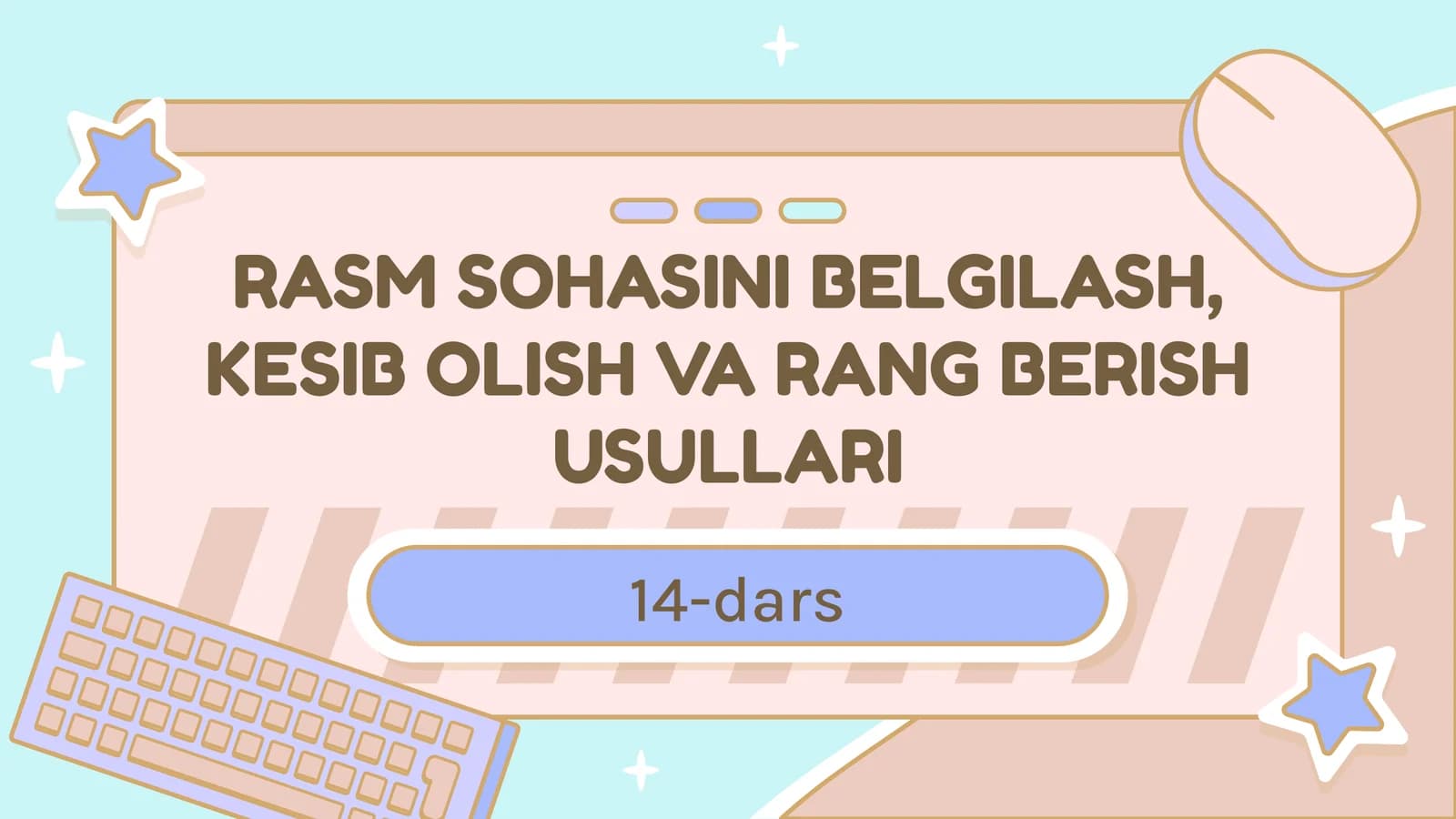 RASM SOHASINI BELGILASH, KESIBOLISH VA RANG BERISH USULLARI