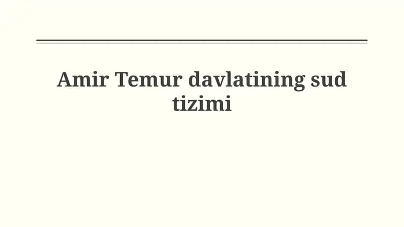 Amir Temur davlati sud tizimi