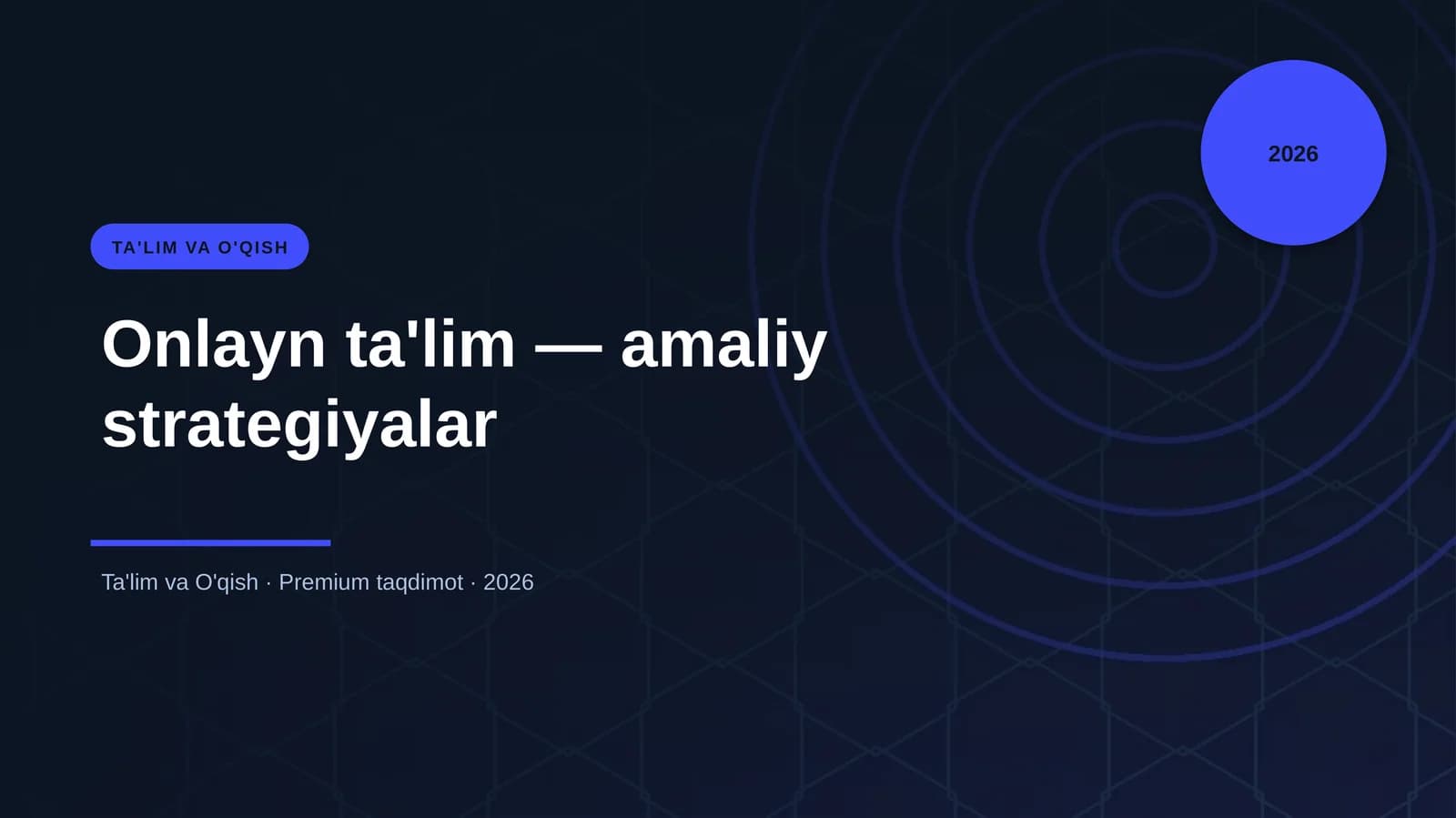 Onlayn ta'lim — amaliy strategiyalar