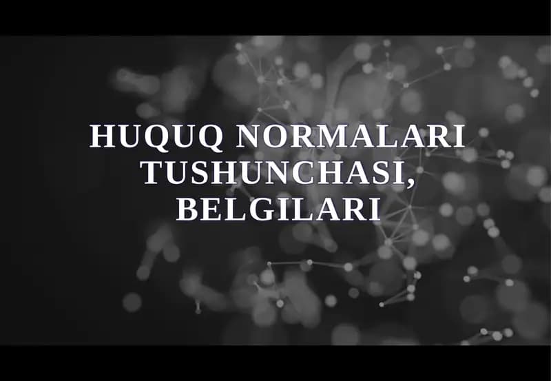 Huquq normalari tushunchasi, belgilari