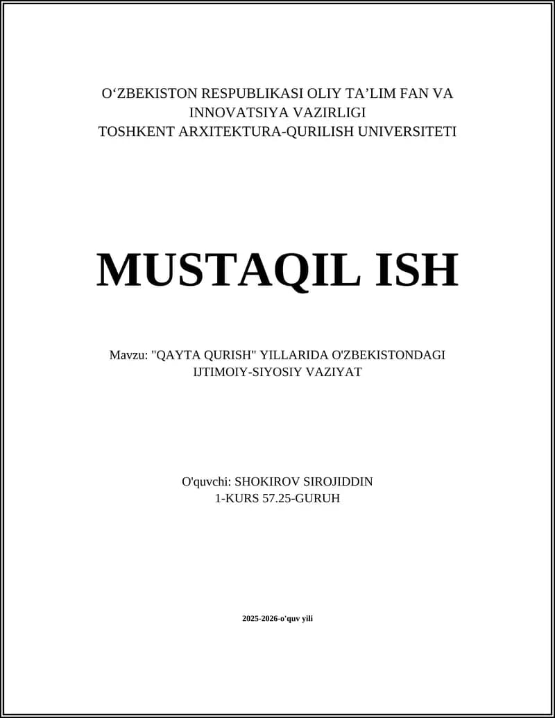 "QAYTA QURISH" YILLARIDA O'ZBEKISTONDAGI IJTIMOIY-SIYOSIY VAZIYAT