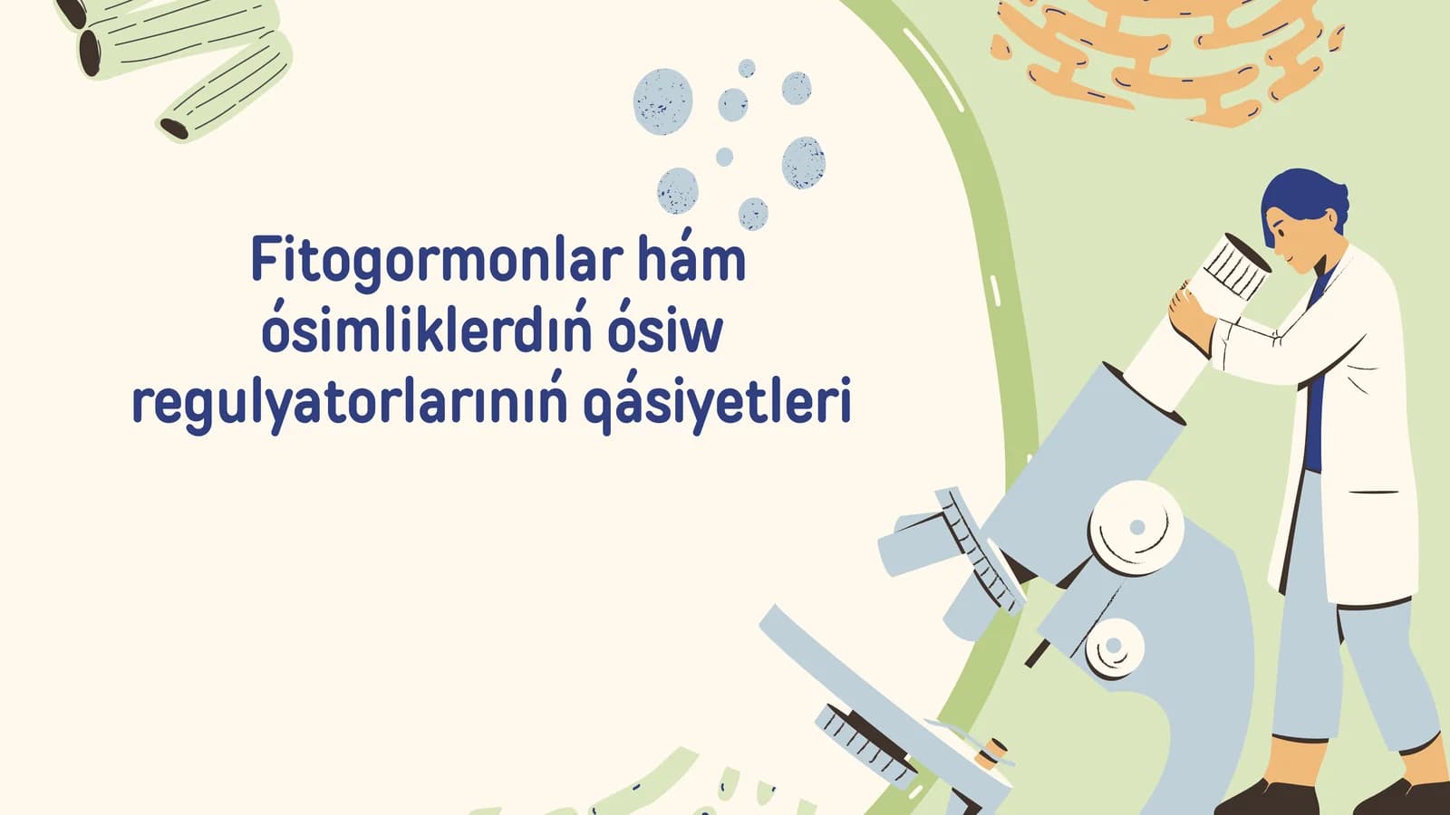 Fitogormonlar hám ósimliklerdıń ósiw regulyatorlarınıń qásiyetleri