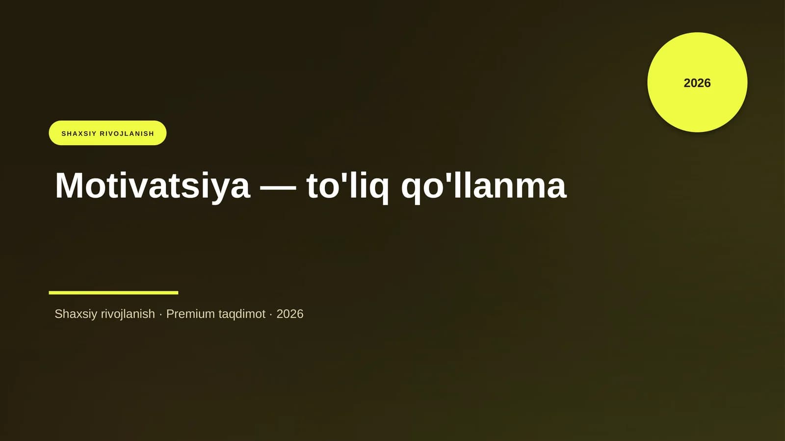 Motivatsiya — to'liq qo'llanma