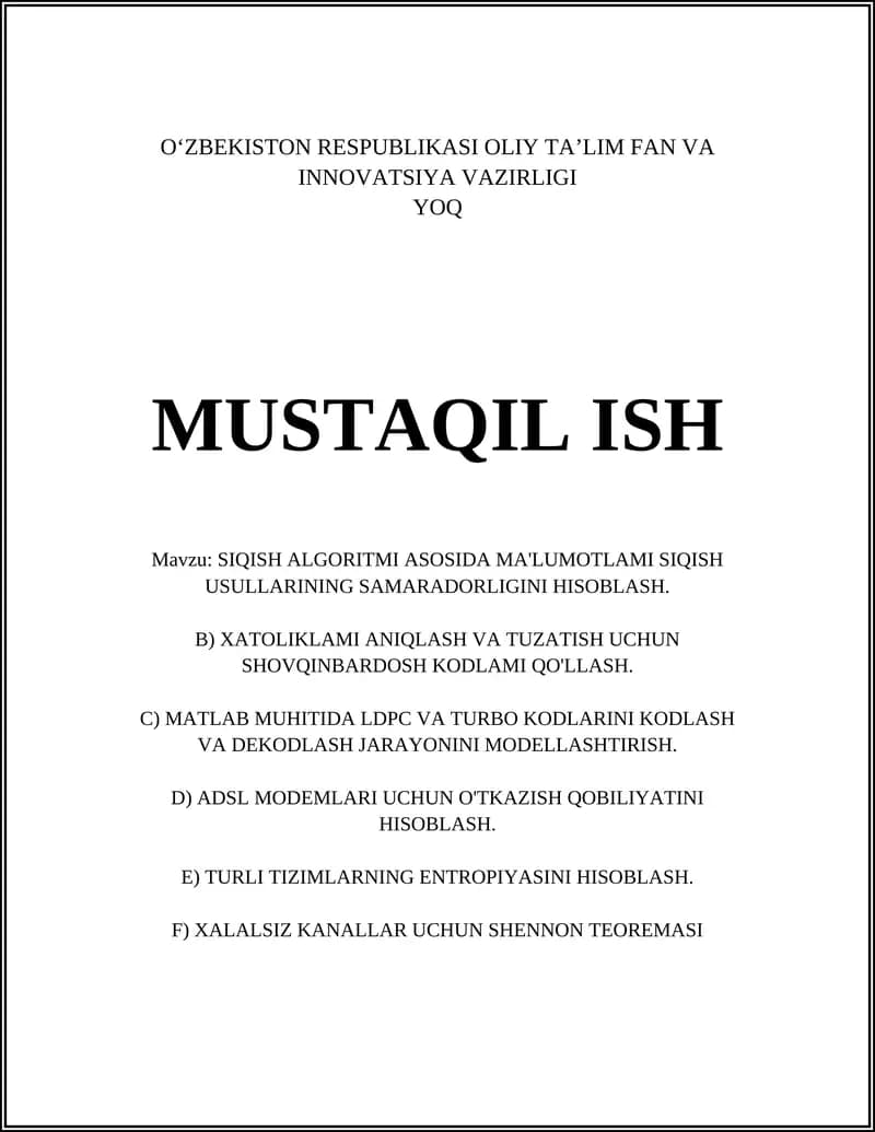 SIQISH ALGORITMI ASOSIDA MA'LUMOTLAMI SIQISH USULLARINING SAMARADORLIGINI HISOBLASH