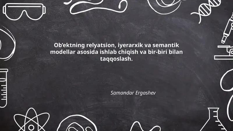 Ob’ektning relyatsion, iyerarxik va semantik modellar