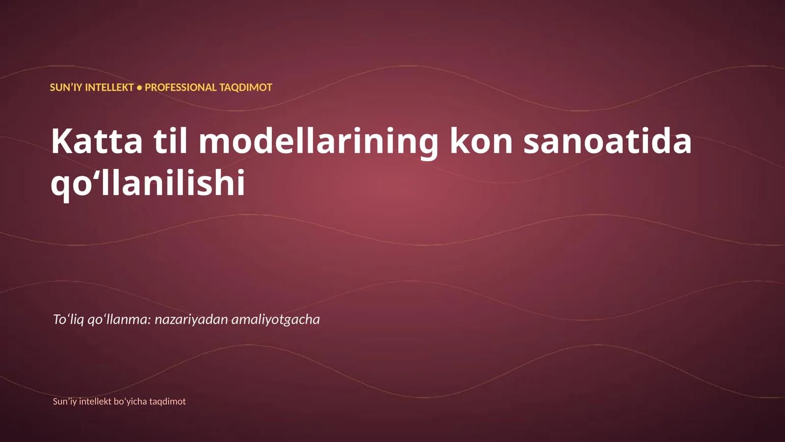 SUNʼIY INTELLEKT • PROFESSIONAL TAQDIMOT
