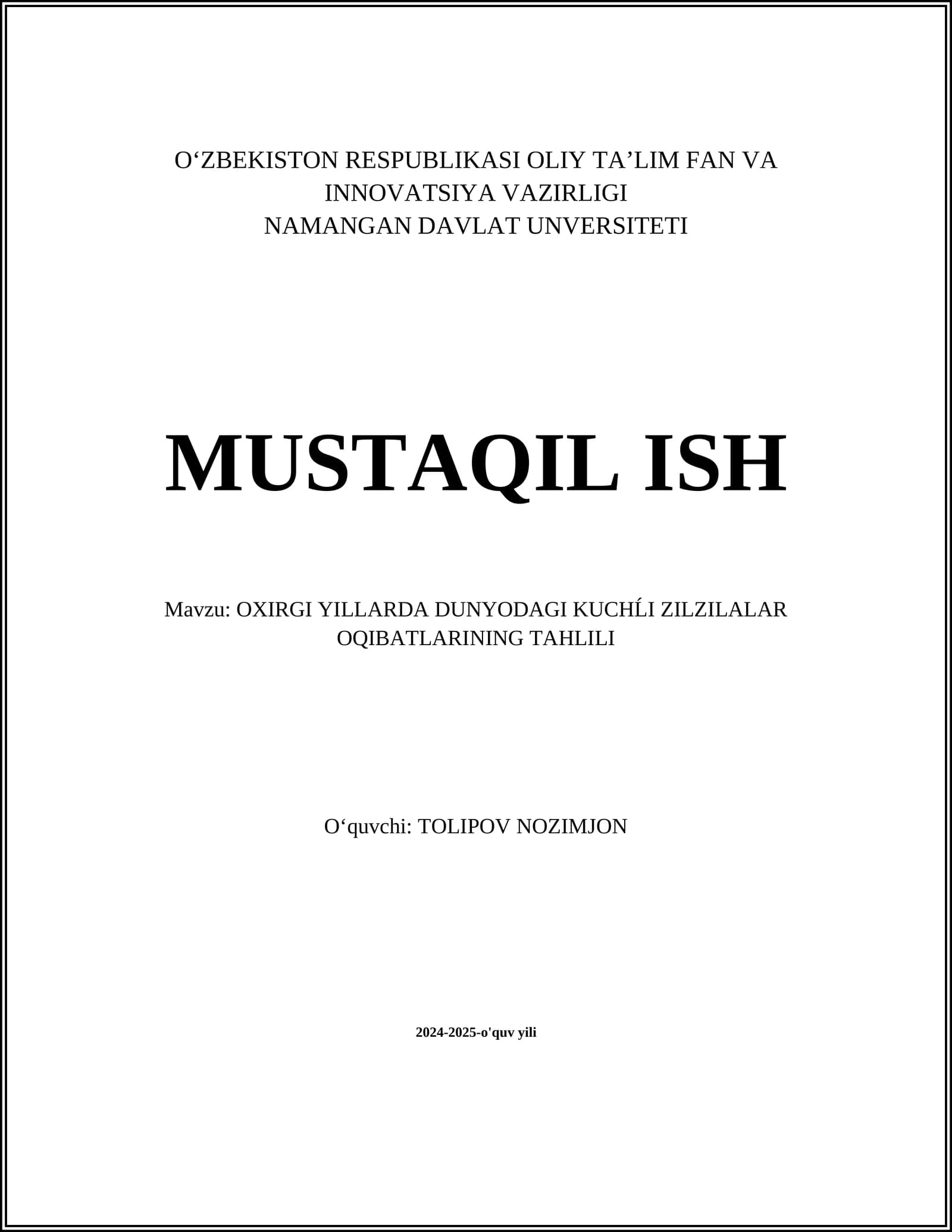 OXIRGI YILLARDA DUNYODAGI KUCHĹI ZILZILALAR OQIBATLARINING TAHLILI