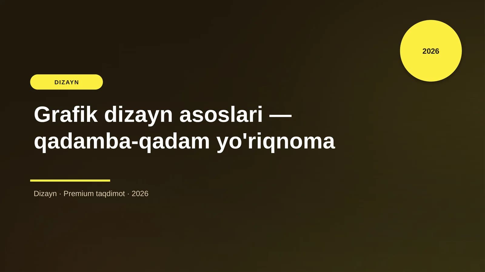 Grafik dizayn asoslari — qadamba-qadam yo'riqnoma