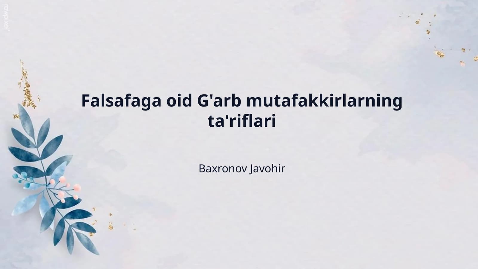 Falsafaga oid G'arb mutafakkirlarning ta'riflari