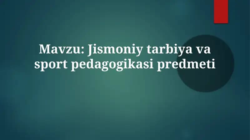 Jismoniy tarbiya va sport pedagogikasi