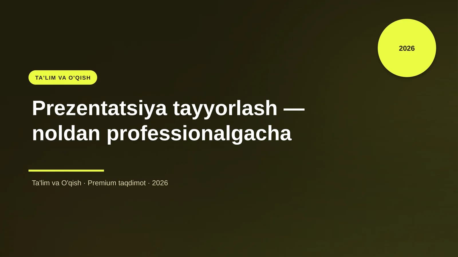 Prezentatsiya tayyorlash — noldan professionalgacha