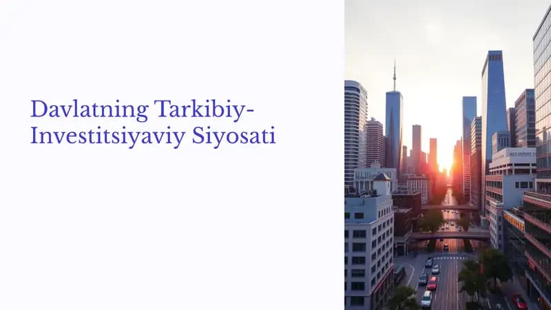 Davlatning Tarkibiy-Investitsiyaviy Siyosati