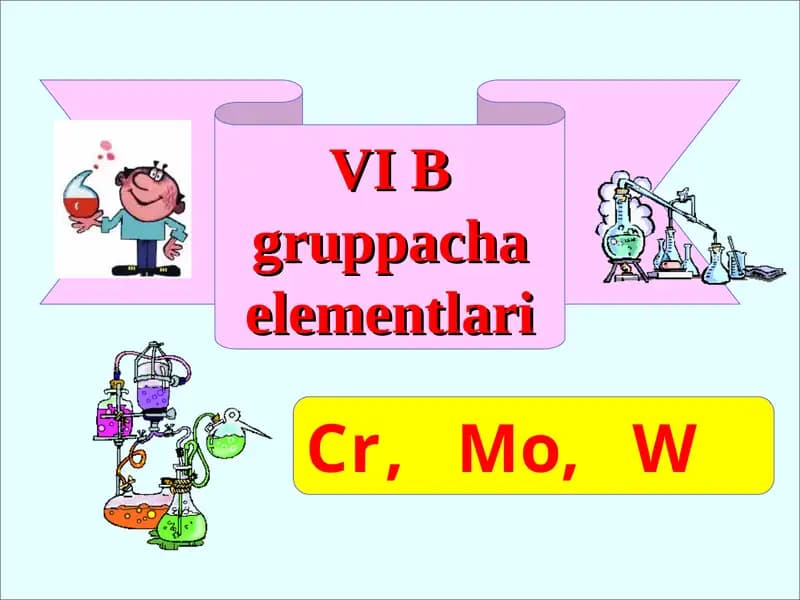 VI Bgruppacha elementlari