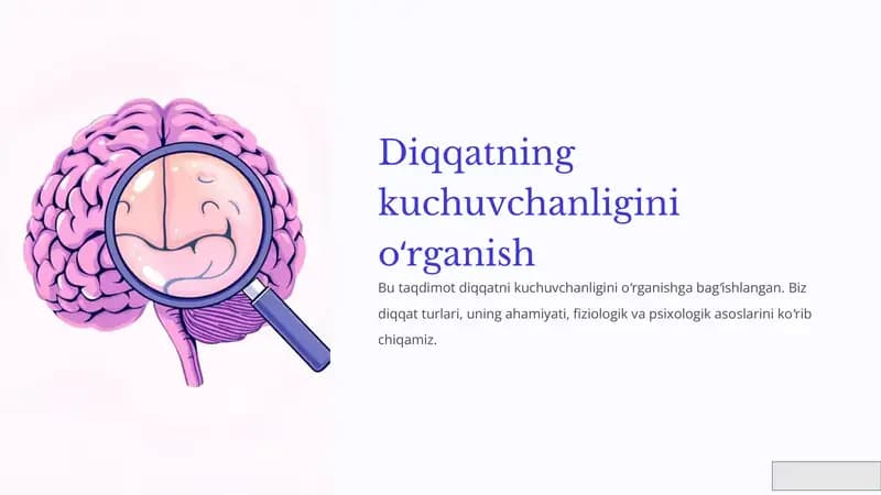 Diqqatning kuchuvchanligini oʻrganish