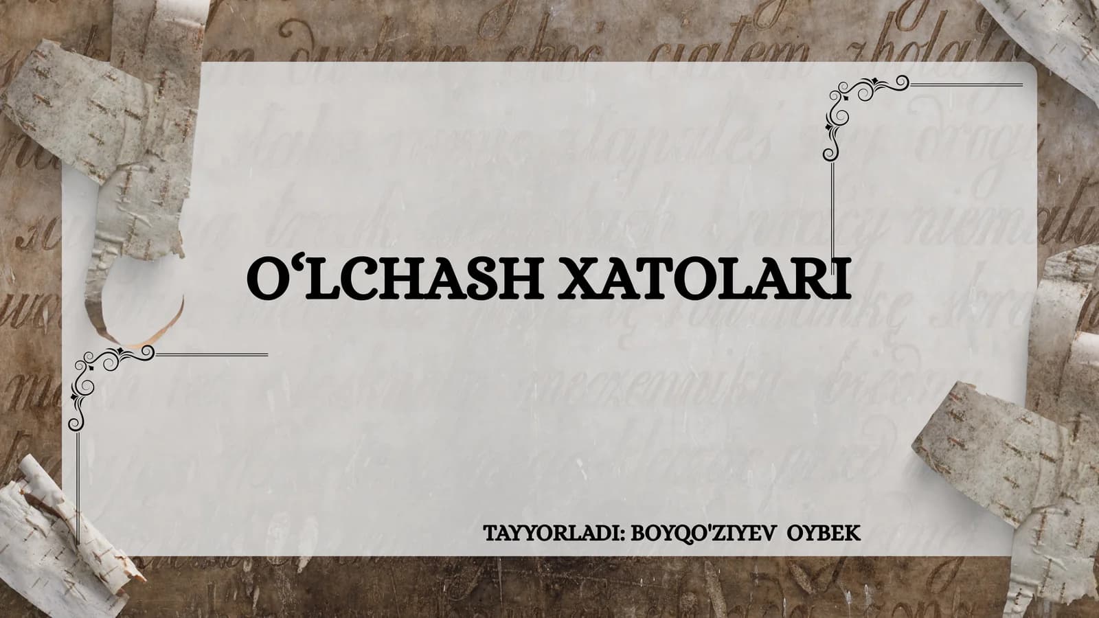 O‘LCHASH XATOLARI