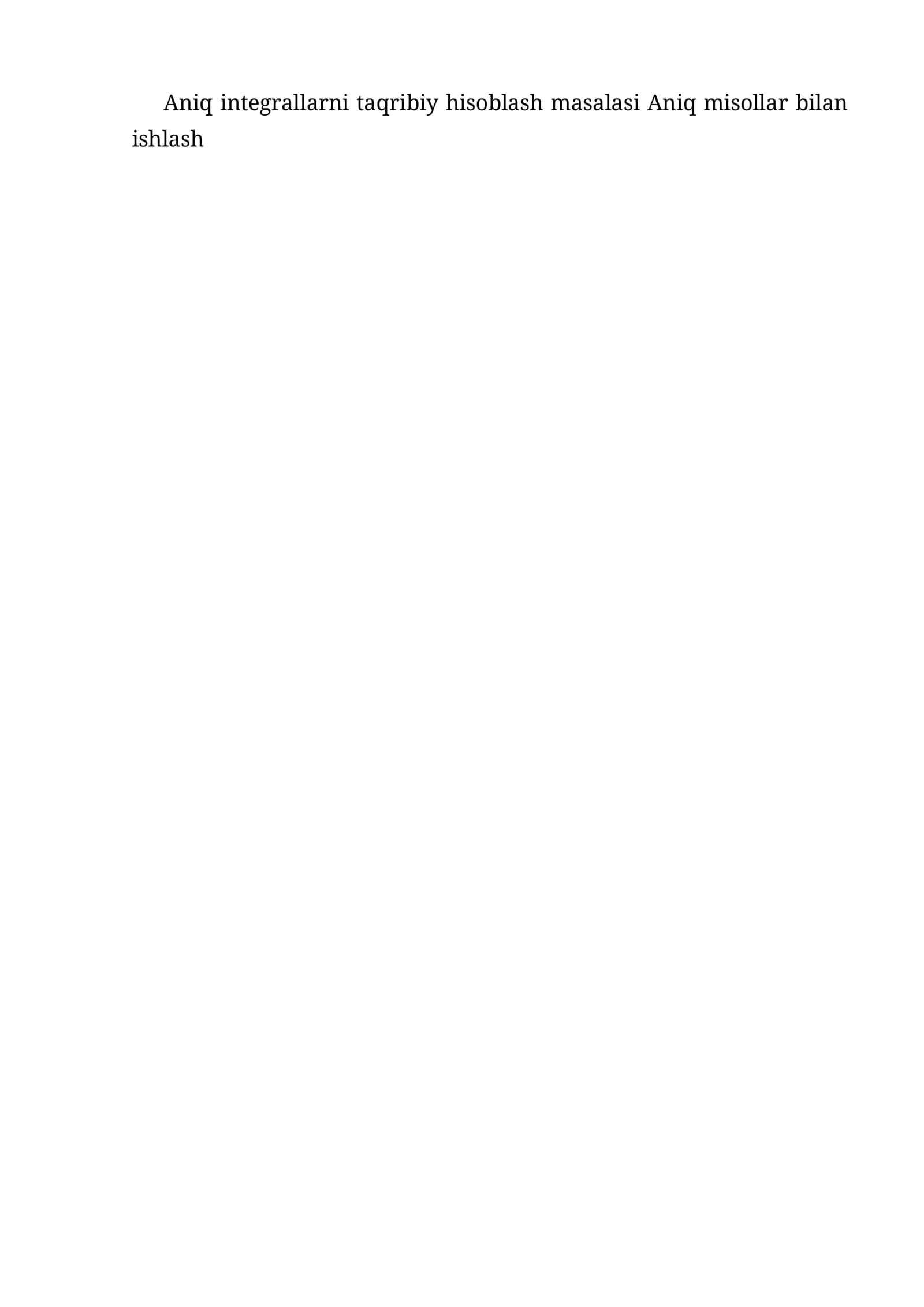 Integrallarni taqribiy hisoblash