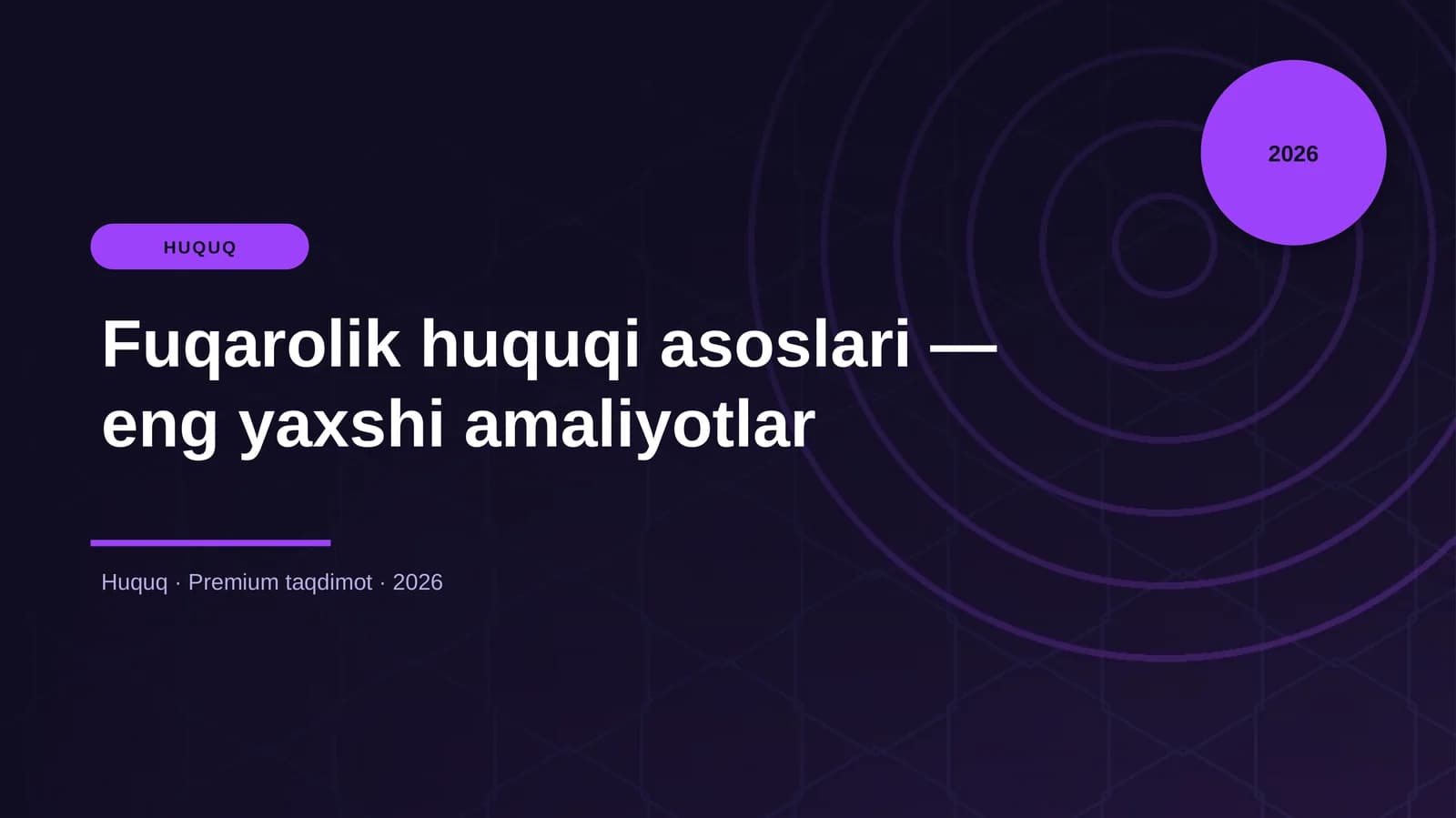Fuqarolik huquqi asoslari — eng yaxshi amaliyotlar